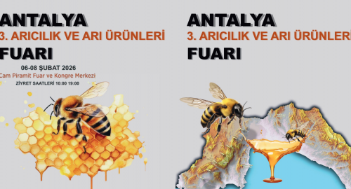  6 – 8 Şubat 2026 Antalya 3. Arıcılık ve Arı Ürünleri Fuarı